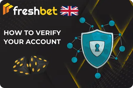 Fresh Bet Account Verification Process